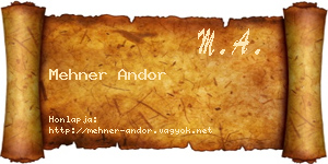 Mehner Andor névjegykártya